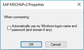 MSCHAPv2 Properties window with the checkbox unticked.